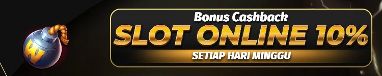 CASHBACK SLOT ONLINE 10% ( BONUS HARI MINGGU )